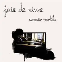 Joie De Vivre : Summer Months